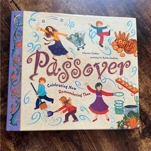 Passover Celebrating Now, Remembering Now children’s book.